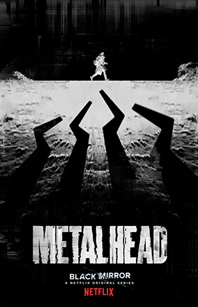 Metalhead Black Mirror Poster